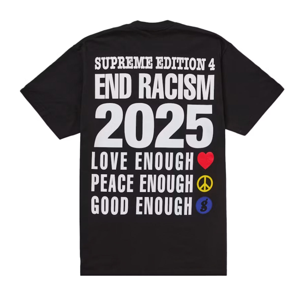 Supreme GOODENOUGH End Racism Tee Black